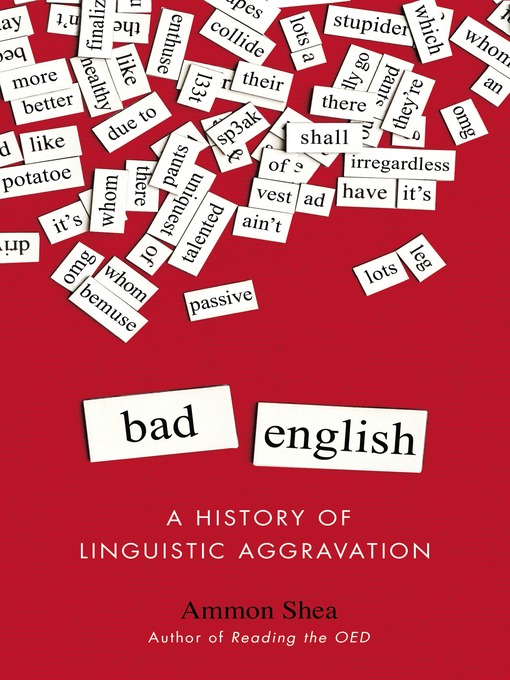 Title details for Bad English by Ammon Shea - Available